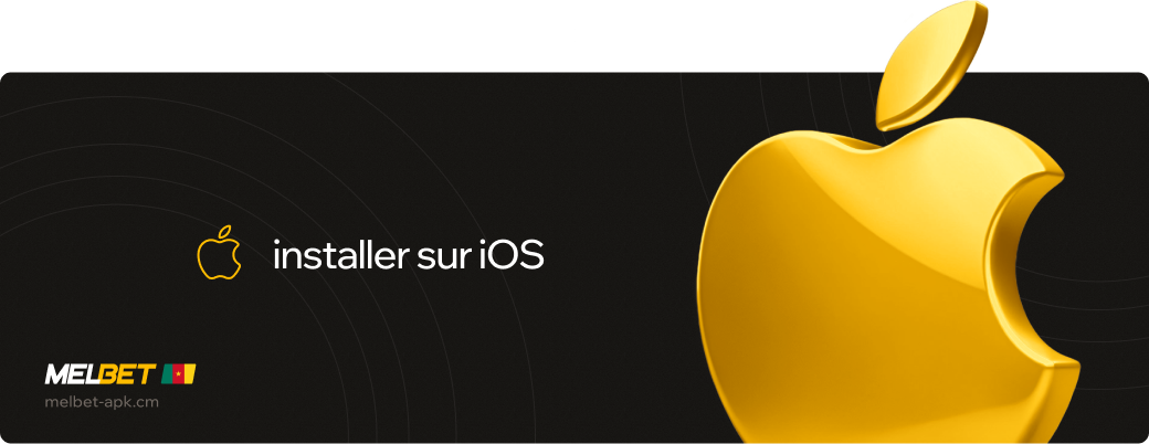 Installer sur iOS Melbet betapk Cameroun
